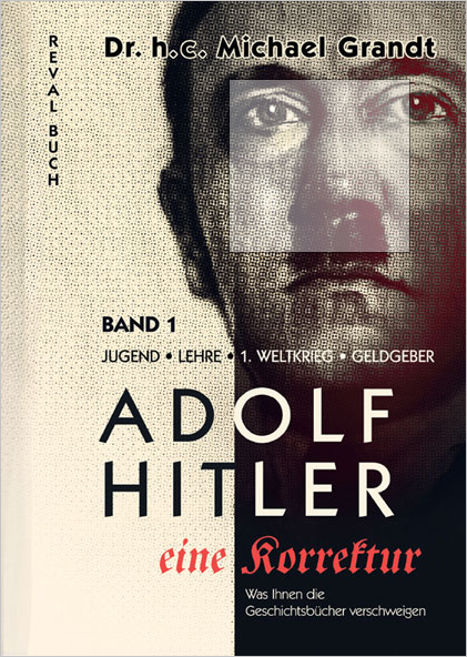 Adolf Hitler - eine Korrektur 1/4