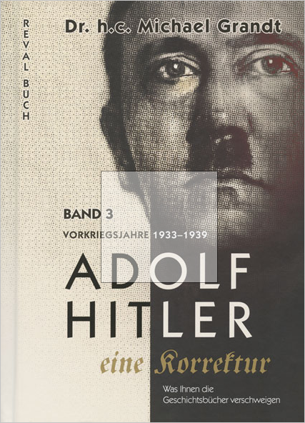 Adolf Hitler - eine Korrektur 3/6